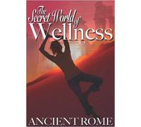 Secret World of Wellness: Ancient Rome (DVD) Wolfgang Thaler (US IMPORT)