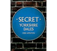 Secret Yorkshire Dales
