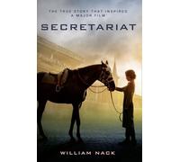 Secretariat: A Classic History of the Kentucky Derby and a Triple Crown Legend