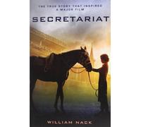Secretariat by William Nack (2010-10-25)