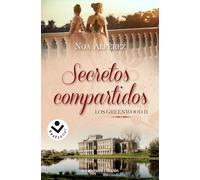 Secretos Compartidos / Shared Secrets: Libro 2 (Los Greenwood)