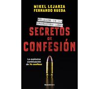 Secretos de confesión: 50 años de la Operación Lobo (No ficción)