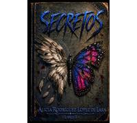 Secretos (Fragmentos de un corazón resiliente)