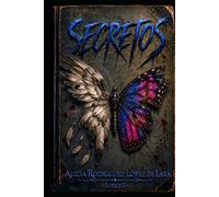 Secretos (Fragmentos de un corazón resiliente)