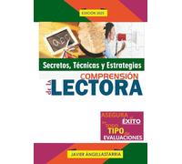 SECRETOS, TÉCNICAS Y ESTRATEGIAS DE LA COMPRENSIÓN LECTORA (Edición 2025)