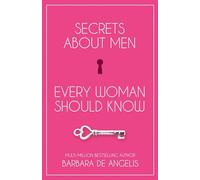 Secrets About Men Every Woman Should Know