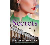 Secrets: Absolutely unputdownable and gripping historical fiction: 8 (Sisters of Wartime England)
