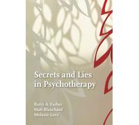 Secrets and Lies in Psychotherapy