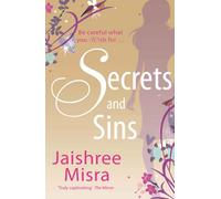 Secrets and Sins: A Compelling Bollywood Romance About Second Chances and Forbidden Love