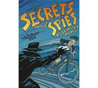 Secrets and Spies