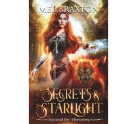 Secrets and Starlight: a steamy fae fantasy romance novel (Bound by Thrones)
