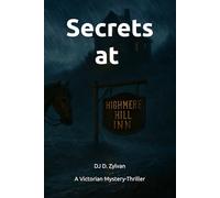 Secrets at Highmere Hill Inn: A Victorian Mystery-Thriller