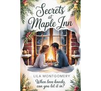Secrets at Maple Inn: A Small-Town Romantic Suspense Novel (Cosy Kink Series)