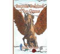Secrets Behind The Gems (The Gemstone Series)