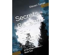 Secrets Beneath Fair Ridge: A Fair Ridge Mystery - Book Two