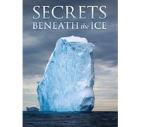Secrets Beneath the Ice