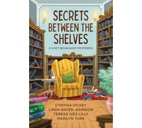 Secrets Between the Shelves: 4 Cozy Bookshop Mysteries