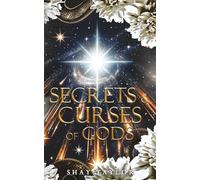 Secrets & Curses Of Gods (Secrets & Curses Series)