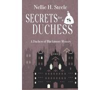 Secrets for a Duchess (Duchess of Blackmoore Mysteries)