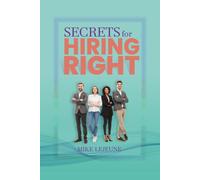 Secrets for Hiring Right