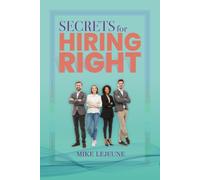 Secrets for Hiring Right