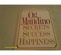 Secrets for Success and Happiness