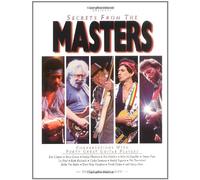 Secrets from the Masters: Conversations with Forty Great Guitar Players