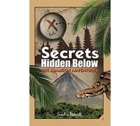 Secrets Hidden Below: The Adamson Adventures Book 1