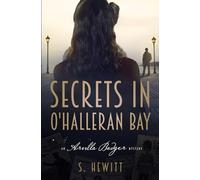 Secrets in O'Halleran Bay: An Arvilla Badger Mystery
