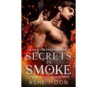 Secrets in Smoke: Un Romance Gay M/M Mpreg Dragon (Dragon Firefighters)