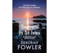 Secrets in St Ives: Cosy crime on the Cornish coast (St Ives Mysteries)