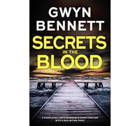 Secrets in the Blood: A completely unputdownable crime thriller with a nail-biting twist: 2 (Saskia Monet)