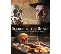 Secrets In The Bones: The Hunt For The Black Death Killer [DVD]