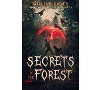 Secrets in the Forest: Book two of the Zealandia series