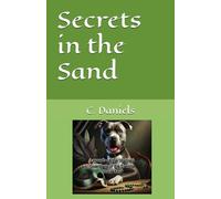 Secrets in the Sand: 1 (Legends of the Shetrani: Guardians of the Elamite)