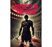 Secrets in the Sand: Betrayal, Blood, and the Fight for Freedom