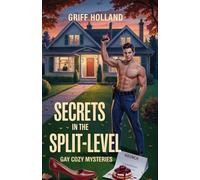 Secrets in the Split-Level: Gay Cozy Mysteries