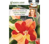 Secrets in Watercolor with Laurie Humble: The Unifying Wash