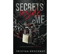 Secrets Inside Me: A Dark Mafia Romance (Crimson Queens Duet)