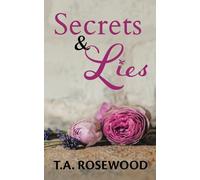 Secrets & Lies: 2 (Rosewood Lies)