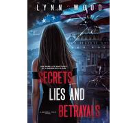 Secrets, Lies and Betrayals (Women and Their Secrets)