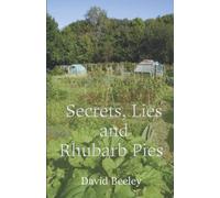 Secrets, Lies and Rhubarb Pies