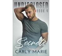 Secrets: M/M Daddy Romance (Undisclosed)
