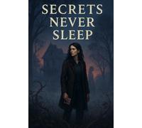 Secrets never sleep