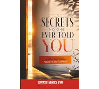 Secrets No One Ever Told You