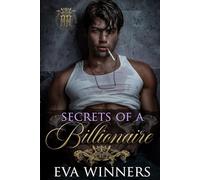 Secrets of a Billionaire: Dark Billionaire Romance: 3 (Billionaire Kings)