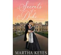 Secrets of a Duke: A Regency Romance (A Chronicle of Misadventures)