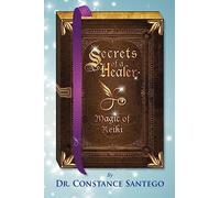 Secrets of a Healer - Magic of Reiki: 8 (Secret of a Healer)