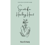 Secrets of a Healing Heart