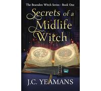 Secrets of a Midlife Witch: The Bearsden Witch Series Book One